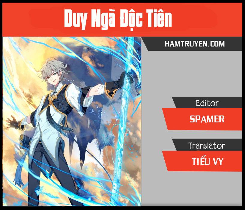 Duy Ngã Độc Tiên: Chapter 0