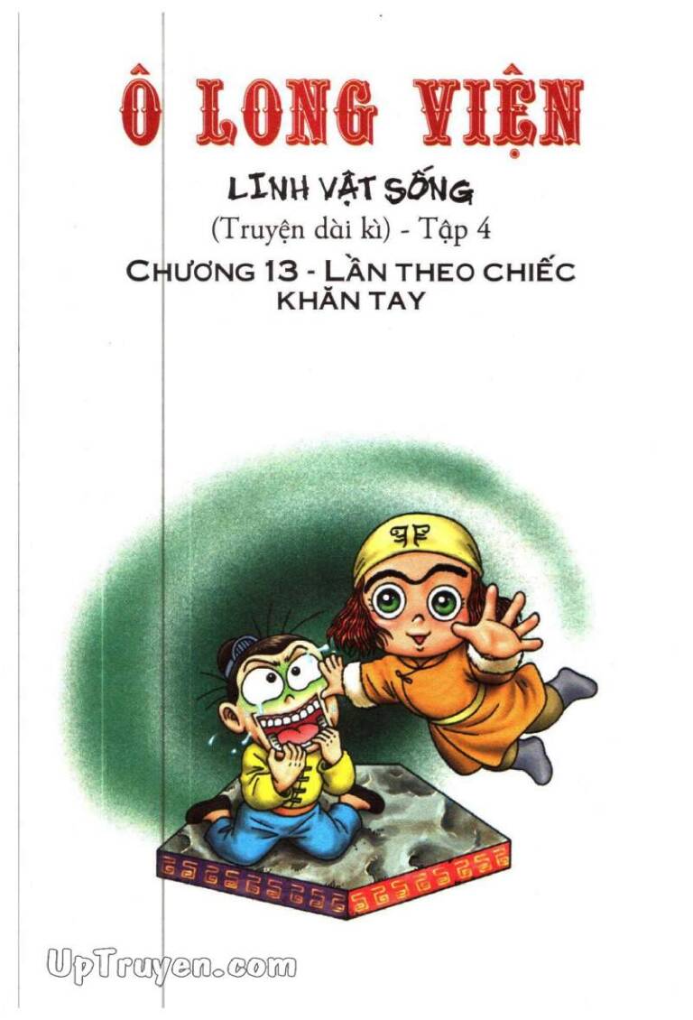 Ô Long Viện Linh Vật Sống: Chapter 13