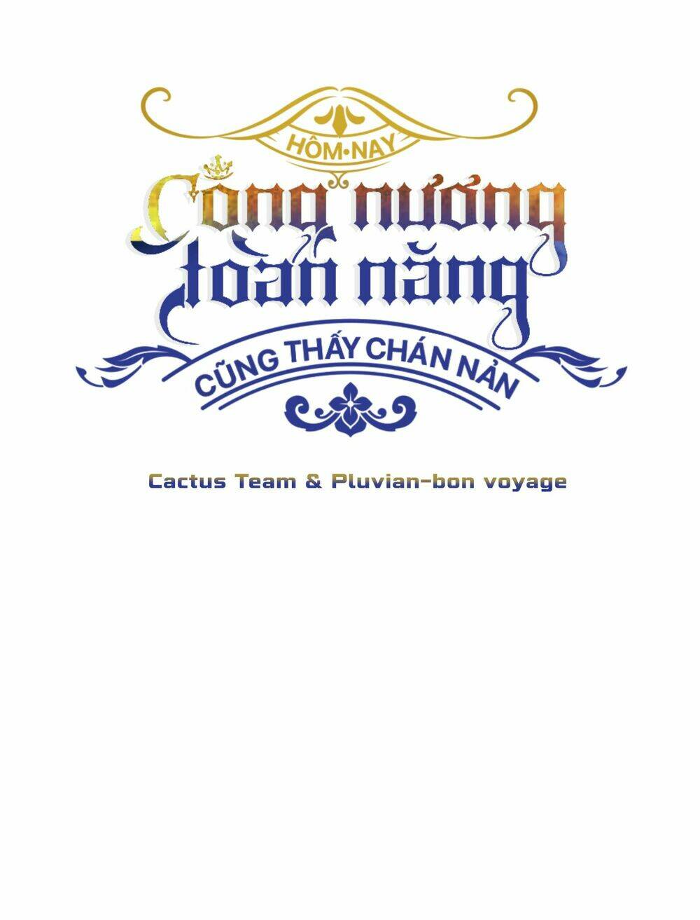 Hôm Nay Công Nương Toàn Năng Cũng Thấy Chán Nản: Chapter 3