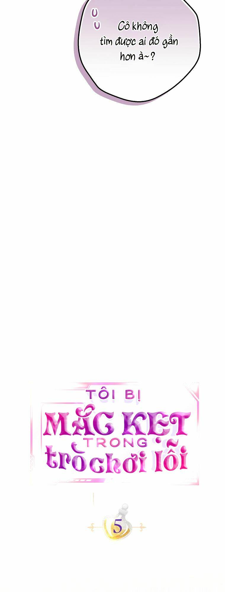 Tôi Bị Mắc Kẹt Trong Trò Chơi Lỗi: Chapter 5