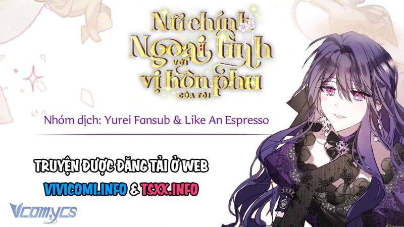 Nữ Chính Ngoại Tình Với Vị Hôn Phu Của Tôi: Chapter 39