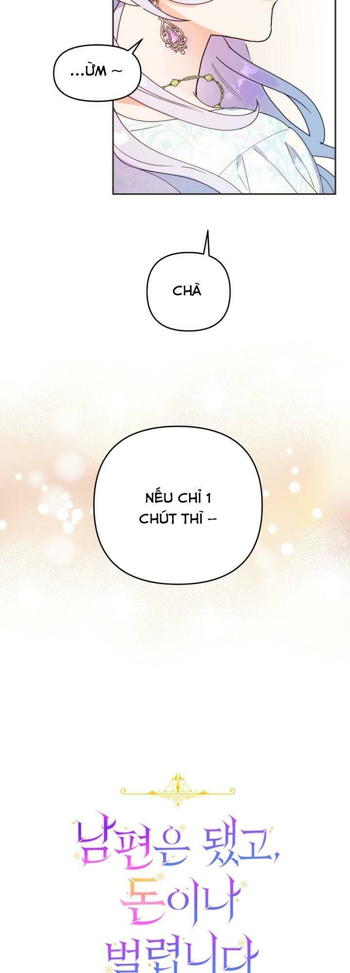 Tiền Là Tất Cả Chồng Là Phù Du: Chapter 11
