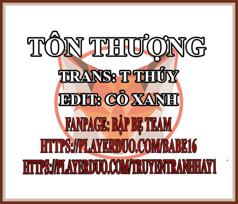 Tôn Thượng: Chapter 85