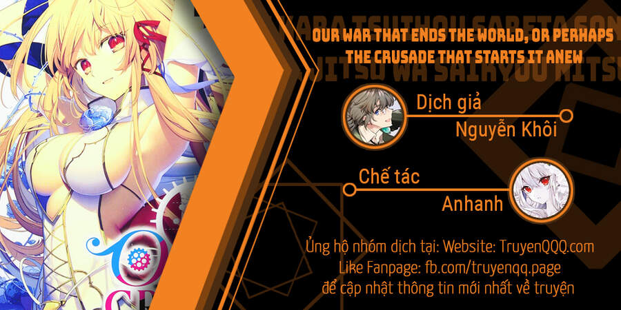 Our War That Ends The World, Or Perhaps The Crusade That Starts It Anew: Chương 36