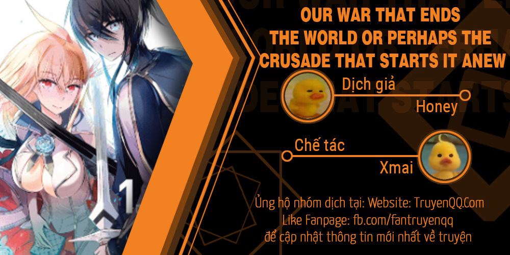 Our War That Ends The World, Or Perhaps The Crusade That Starts It Anew: Chương 4.5