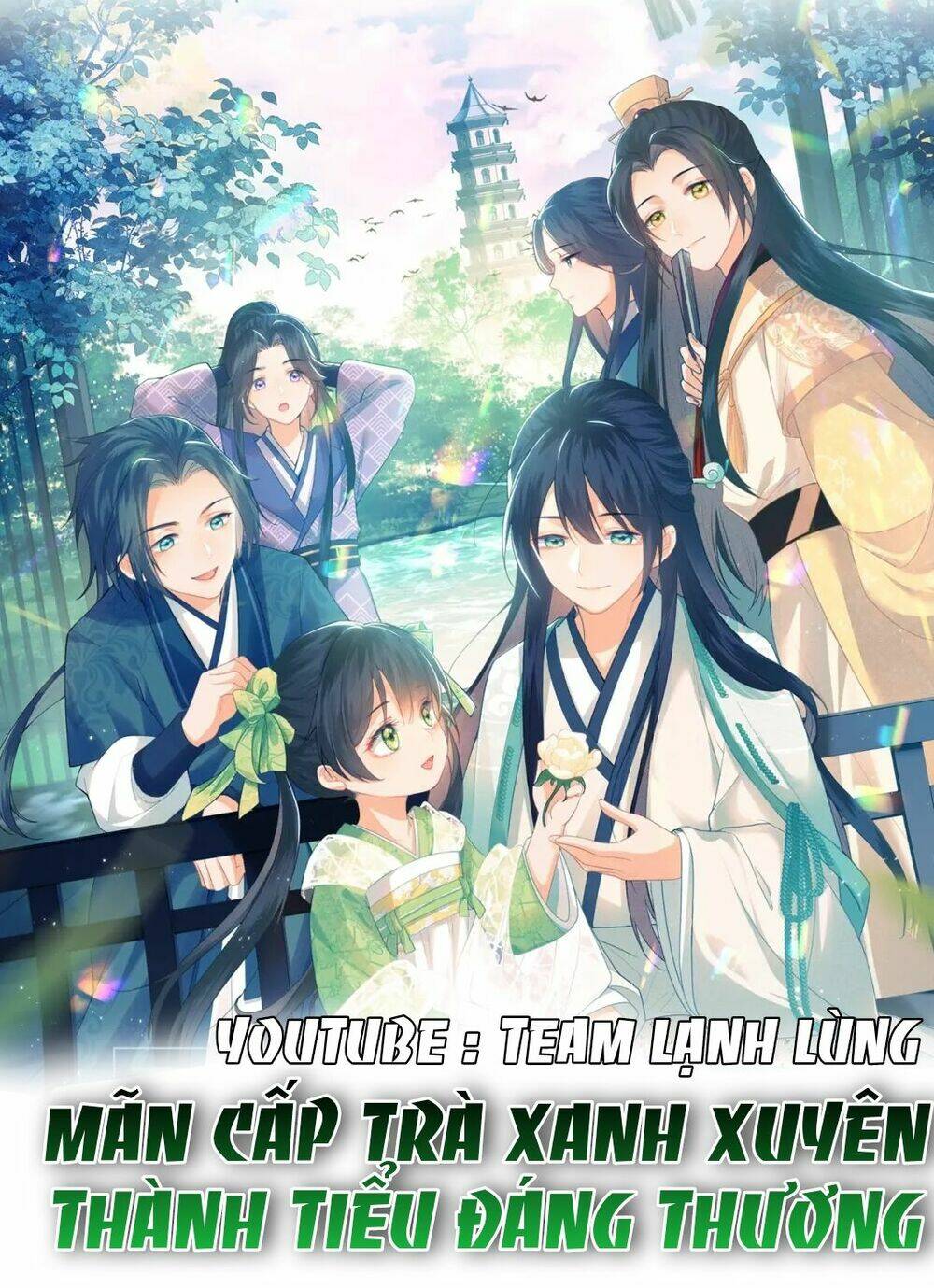 Mãn Cấp Trà Xanh Xuyên Không Thành Tiểu Đáng Thương: Chapter 8