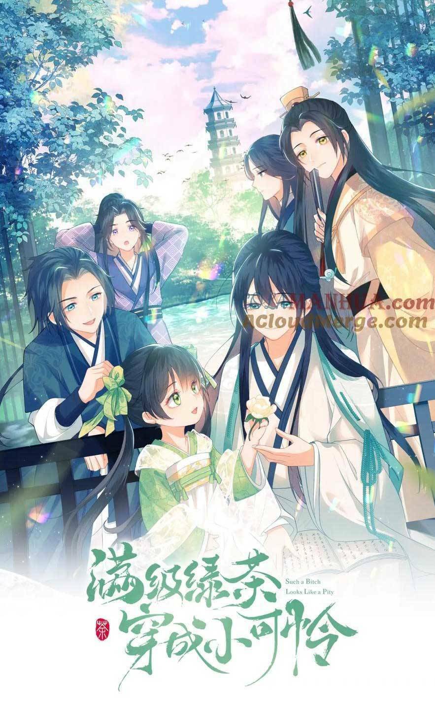 Mãn Cấp Trà Xanh Xuyên Không Thành Tiểu Đáng Thương: Chapter 96