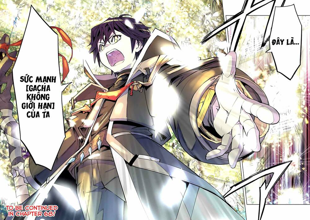 Bị phản bội bởi đồng đội và sở hữu [Gacha không giới hạn] LV.9999: Chapter 67