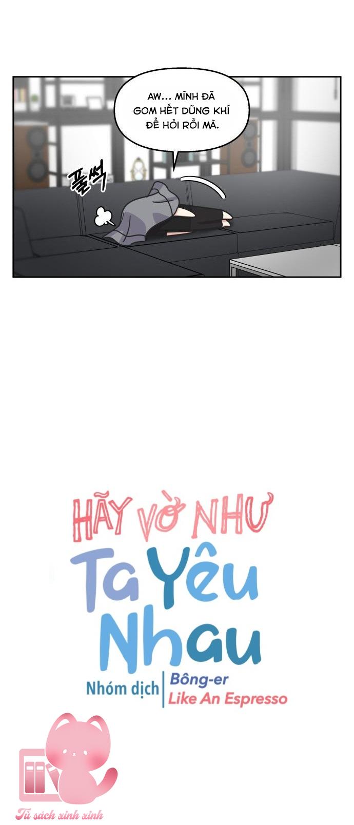 Hãy Vờ Như Ta Yêu Nhau: Hãy Vờ Như Ta Yêu [...] – Chap 17