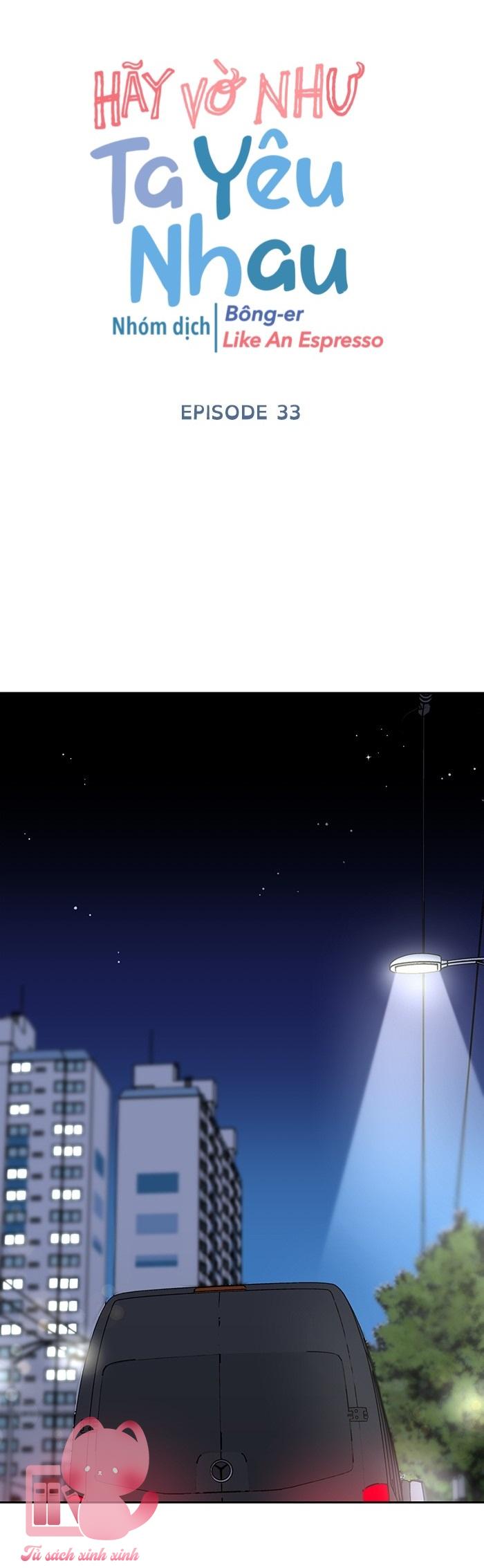 Hãy Vờ Như Ta Yêu Nhau: Hãy Vờ Như Ta Yêu [...] – Chap 33