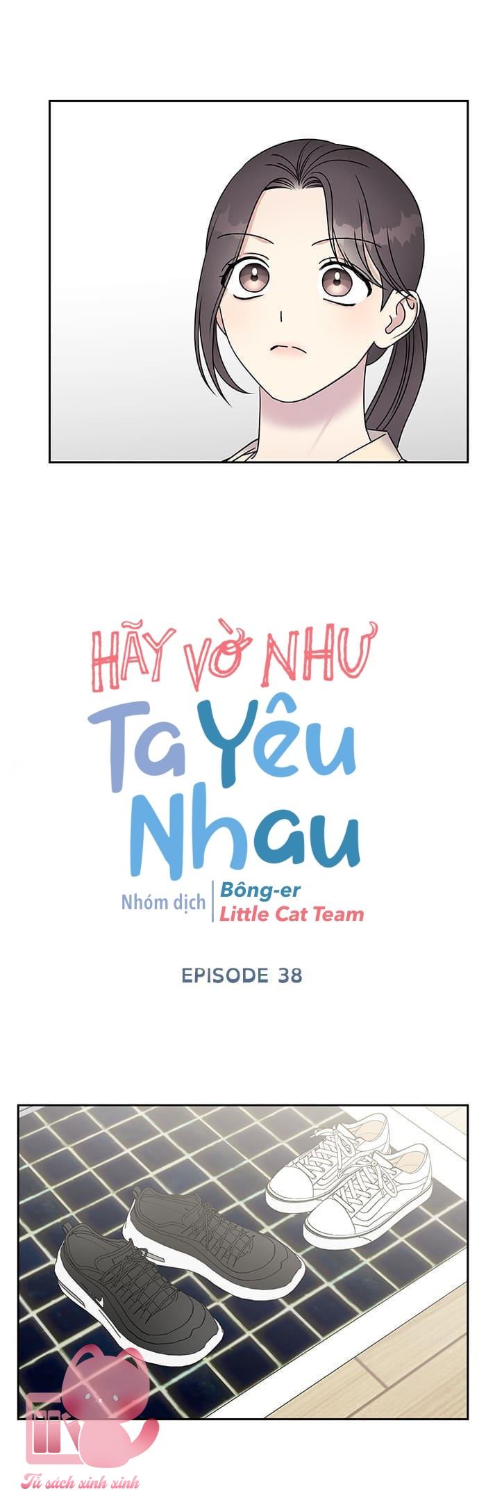 Hãy Vờ Như Ta Yêu Nhau: Hãy Vờ Như Ta Yêu [...] – Chap 38