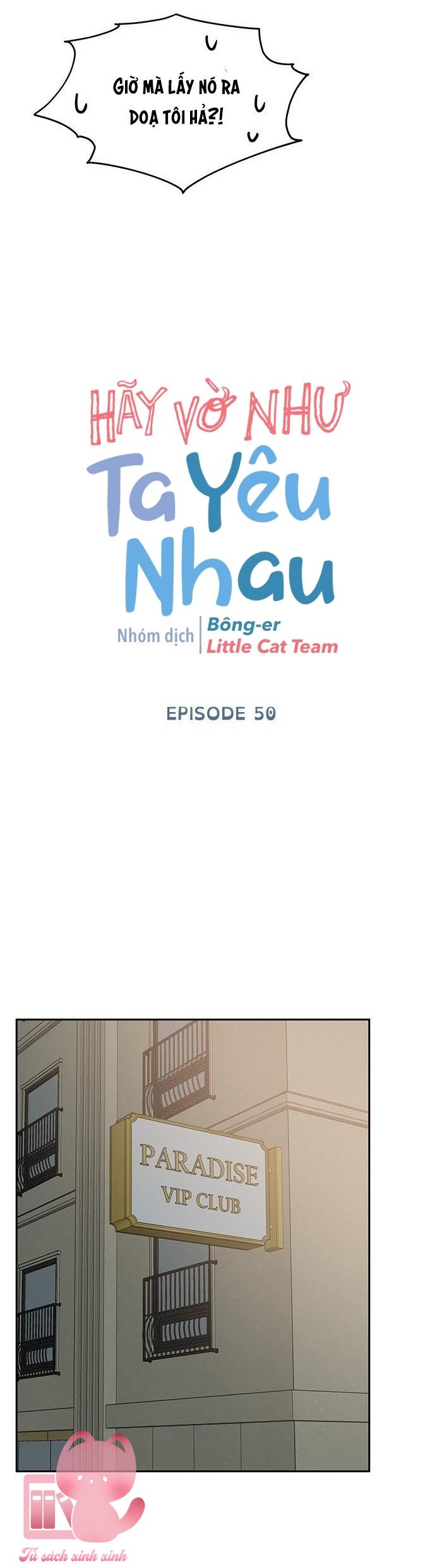 Hãy Vờ Như Ta Yêu Nhau: Hãy Vờ Như Ta Yêu [...] – Chap 50