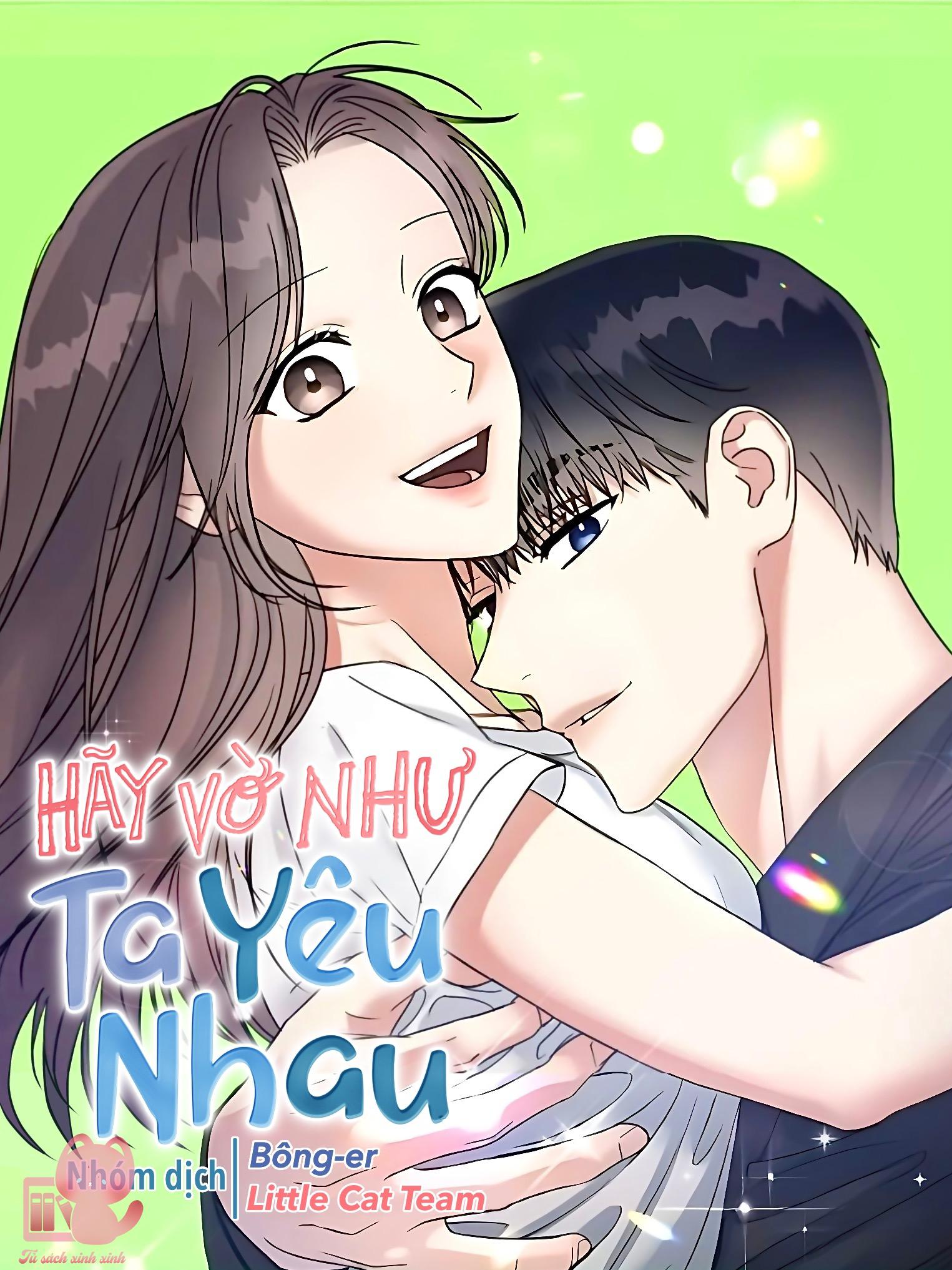 Hãy Vờ Như Ta Yêu Nhau: Hãy Vờ Như Ta Yêu [...] – Chap 54