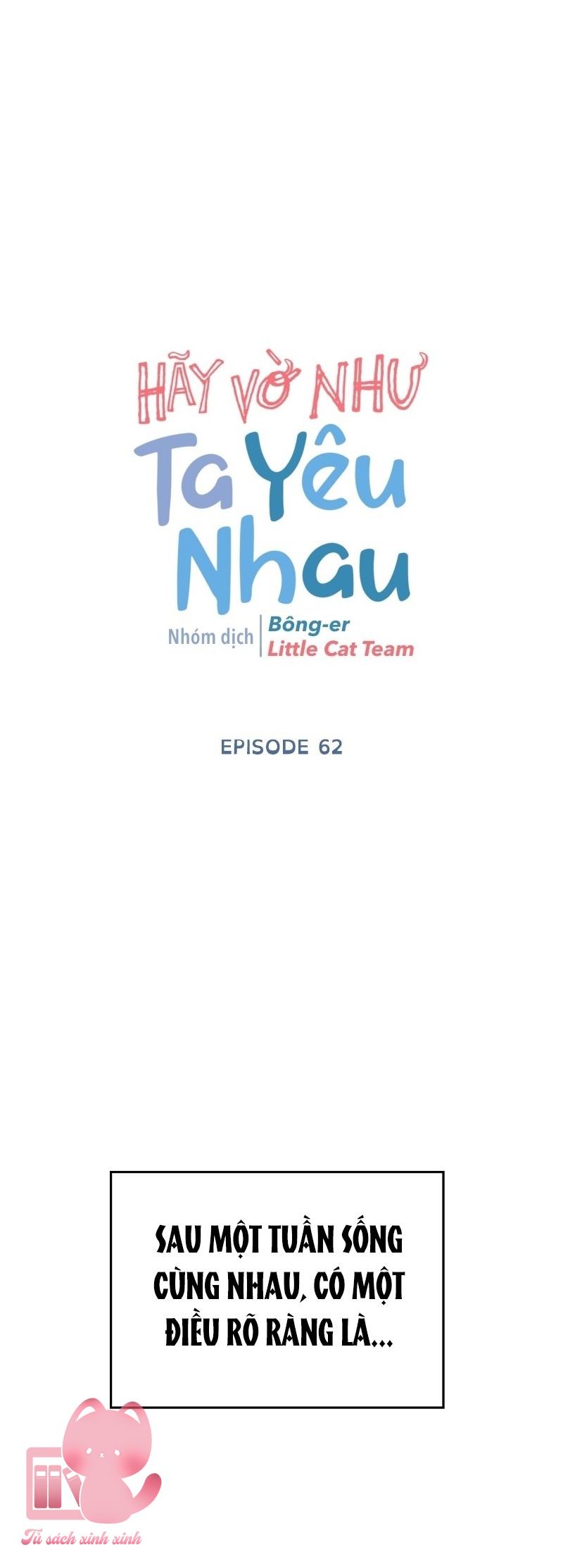 Hãy Vờ Như Ta Yêu Nhau: Hãy Vờ Như Ta Yêu [...] – Chap 62