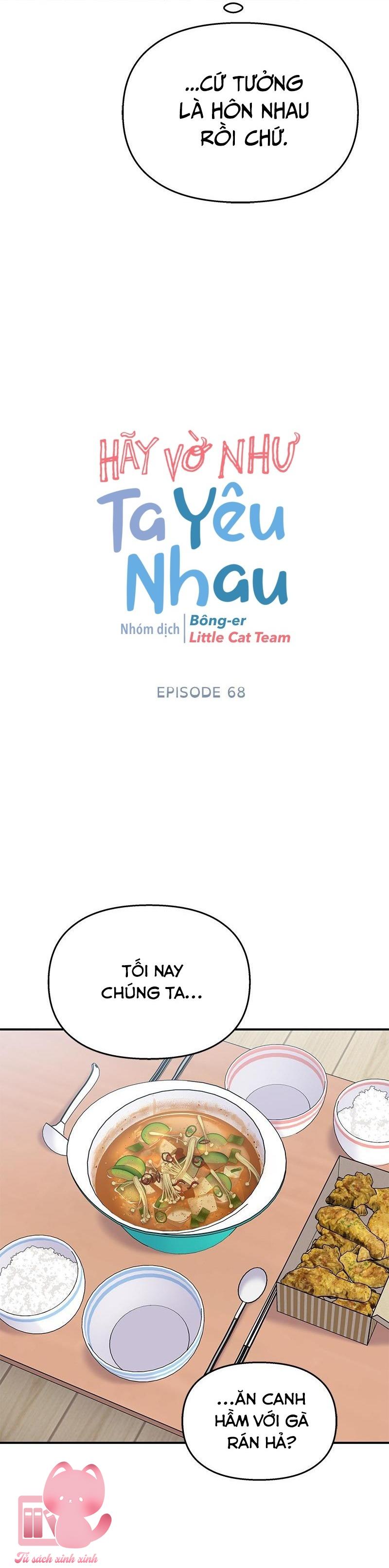 Hãy Vờ Như Ta Yêu Nhau: Hãy Vờ Như Ta Yêu [...] – Chap 68
