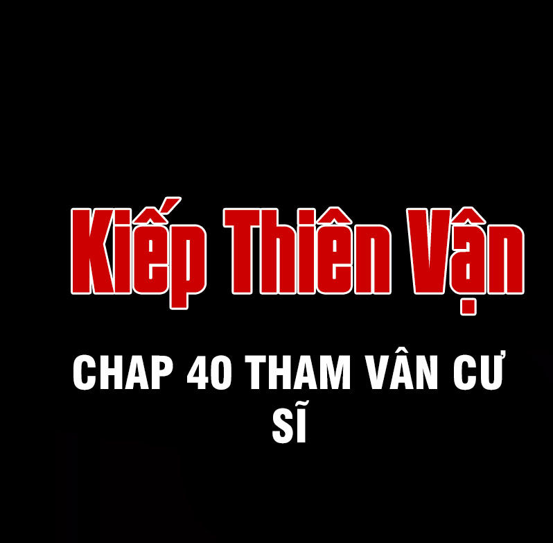 Kiếp Thiên Vận: Chương 40