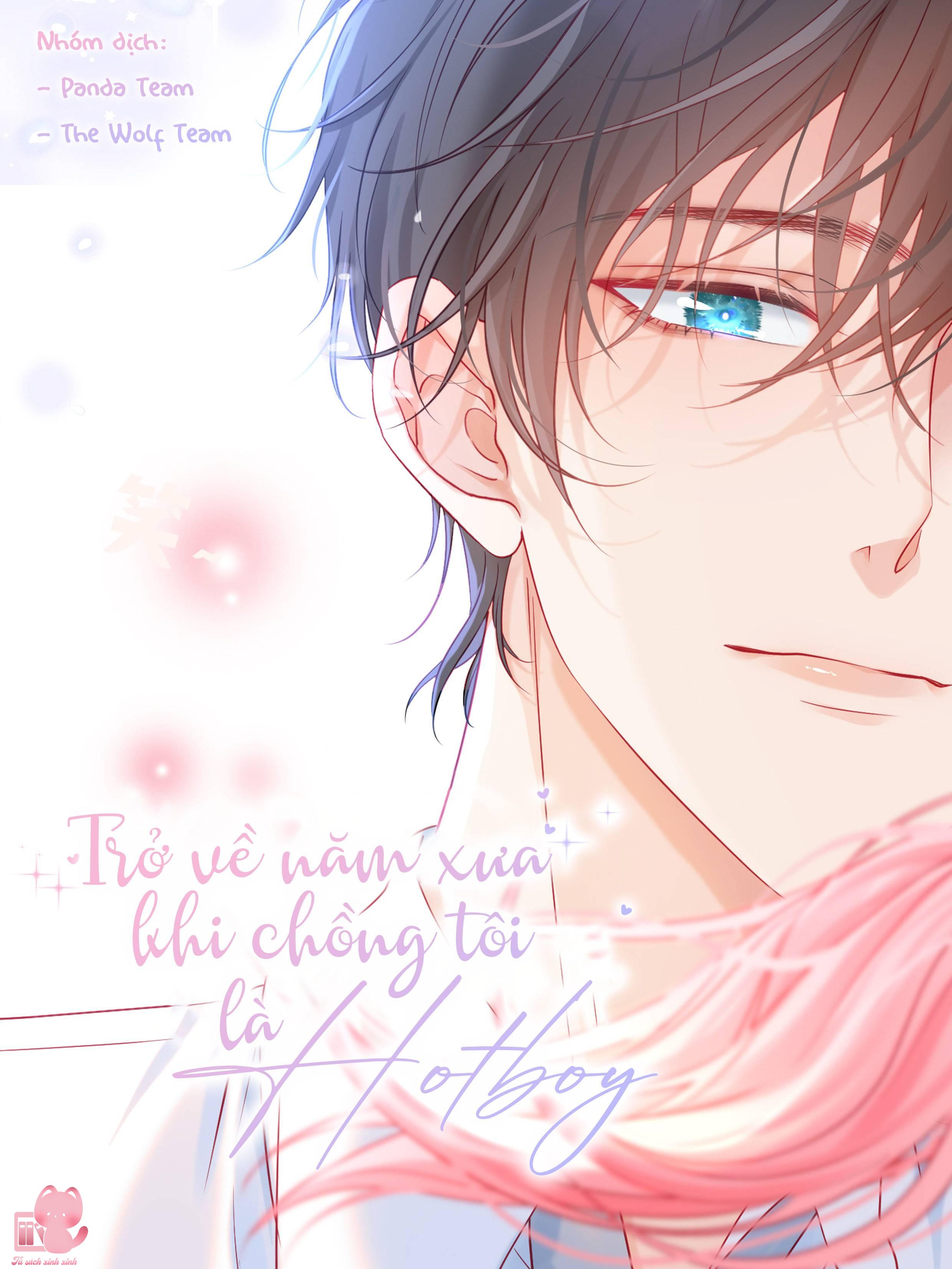 Trở Về Năm Xưa Khi Chồng Tôi Là Hot Boy: Trở Về Năm Xưa Khi [...] – Chap 47