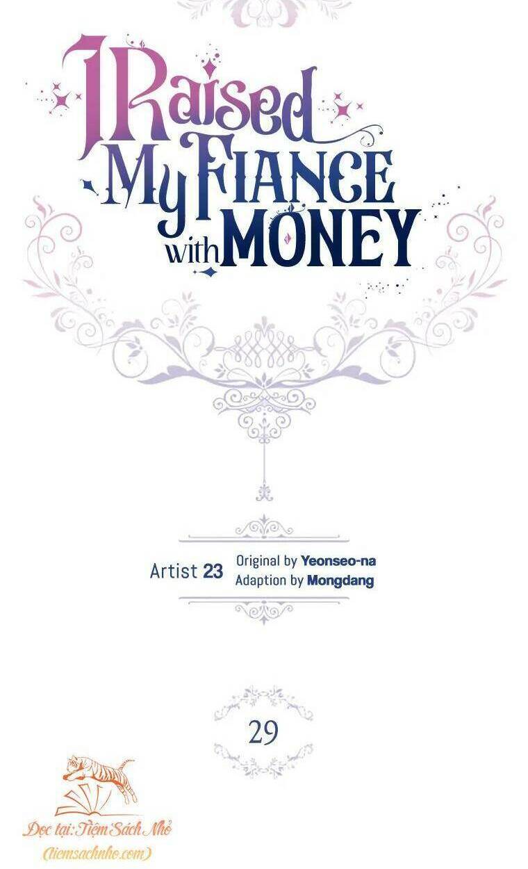 Nuôi Vị Hôn Phu Bằng Tiền Bạc: Chapter 29