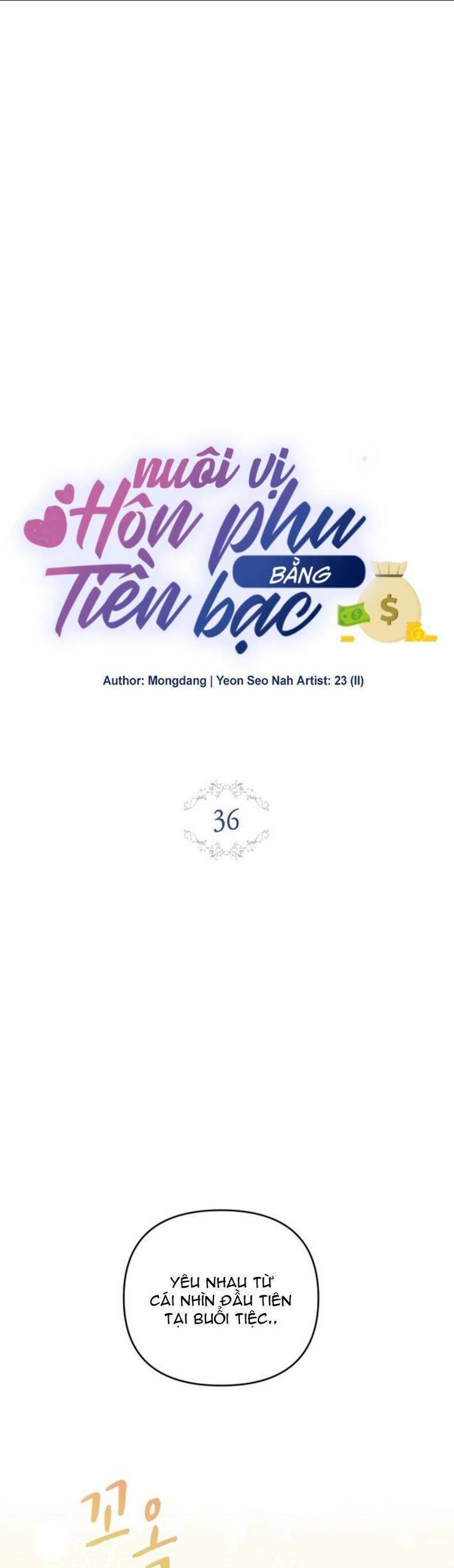 Nuôi Vị Hôn Phu Bằng Tiền Bạc: Chapter 36
