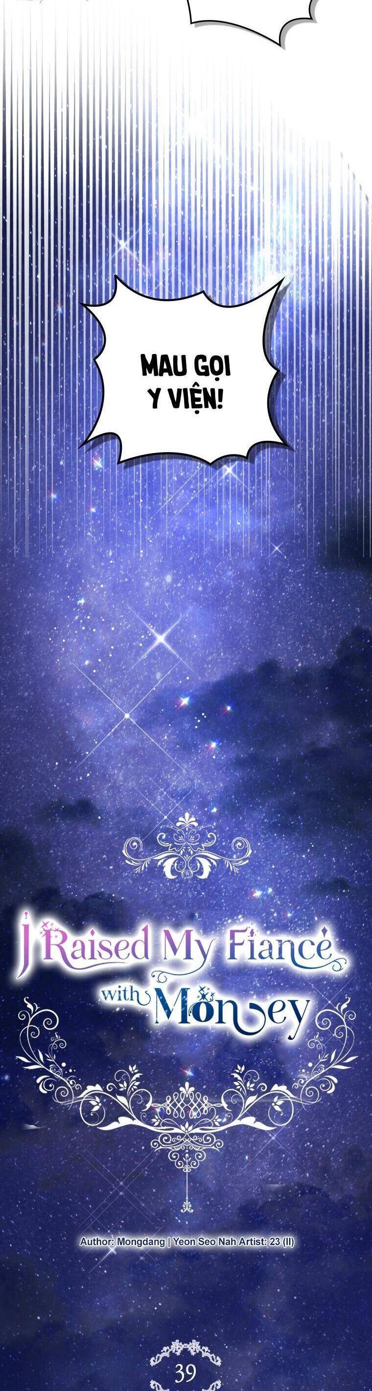 Nuôi Vị Hôn Phu Bằng Tiền Bạc: Chapter 39