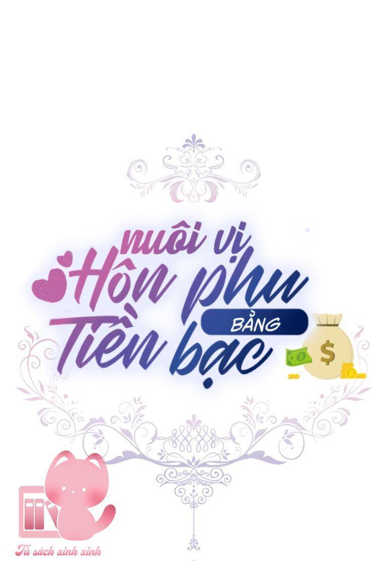 Nuôi Vị Hôn Phu Bằng Tiền Bạc: Chapter 41