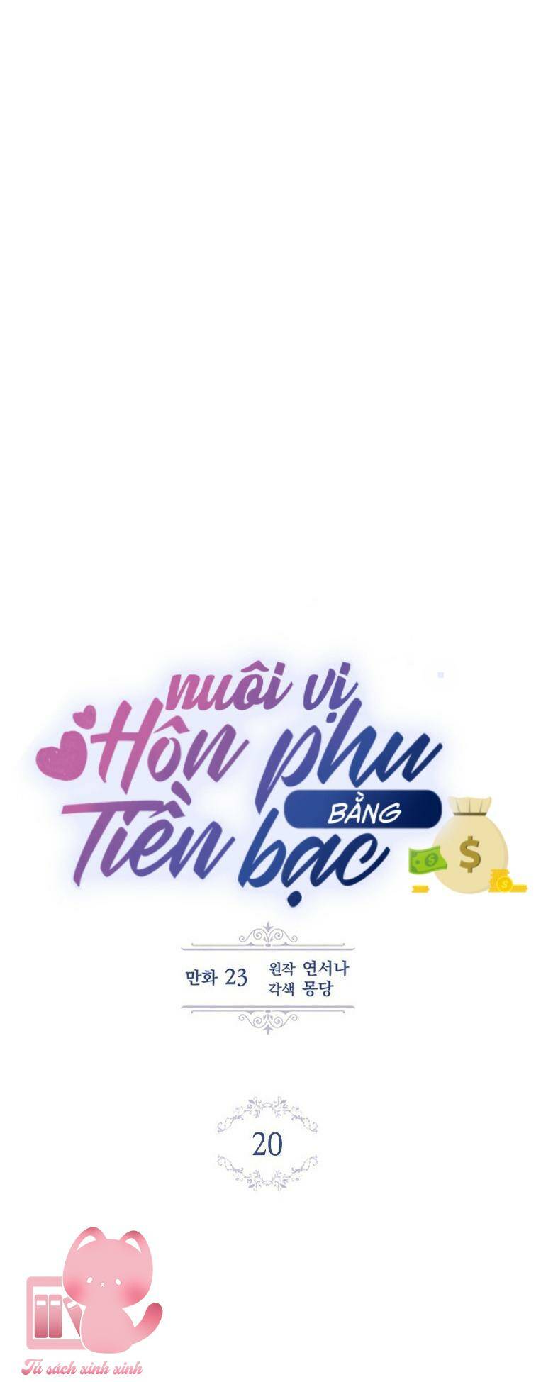 Nuôi Vị Hôn Phu Bằng Tiền Bạc: Chapter 20