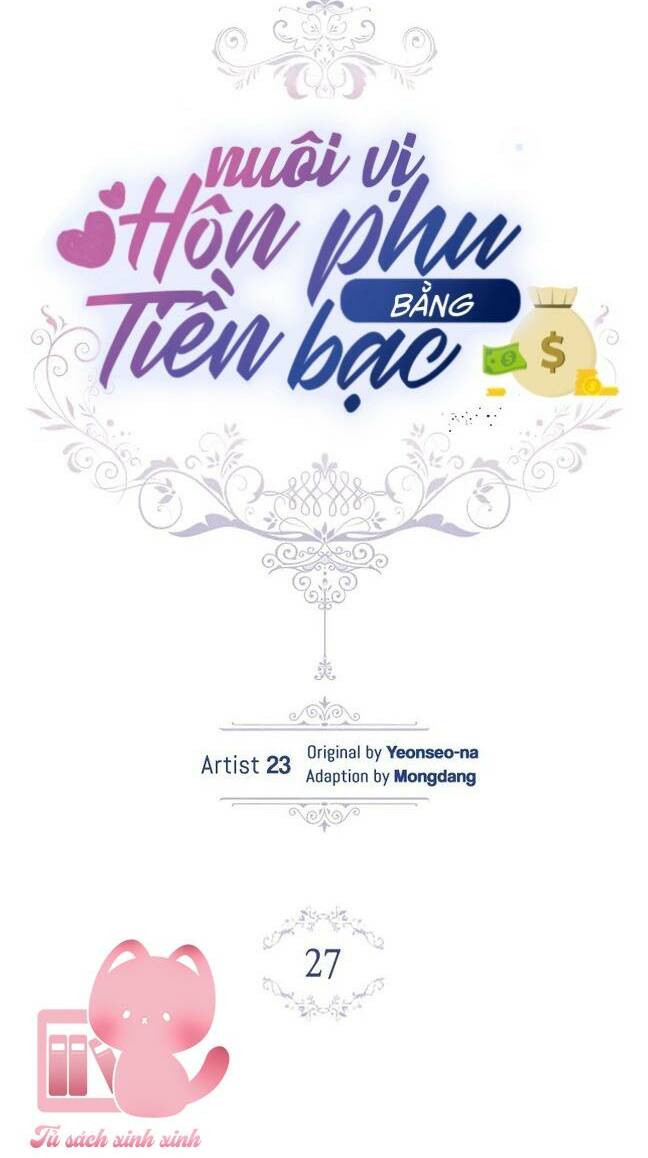 Nuôi Vị Hôn Phu Bằng Tiền Bạc: Chapter 27