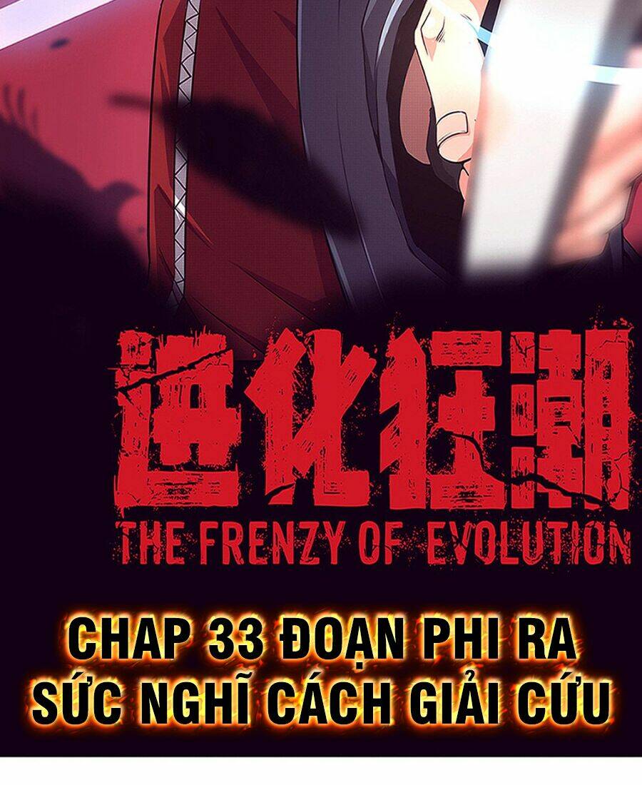 Tiến Hóa Cuồng Triều: Chapter 33