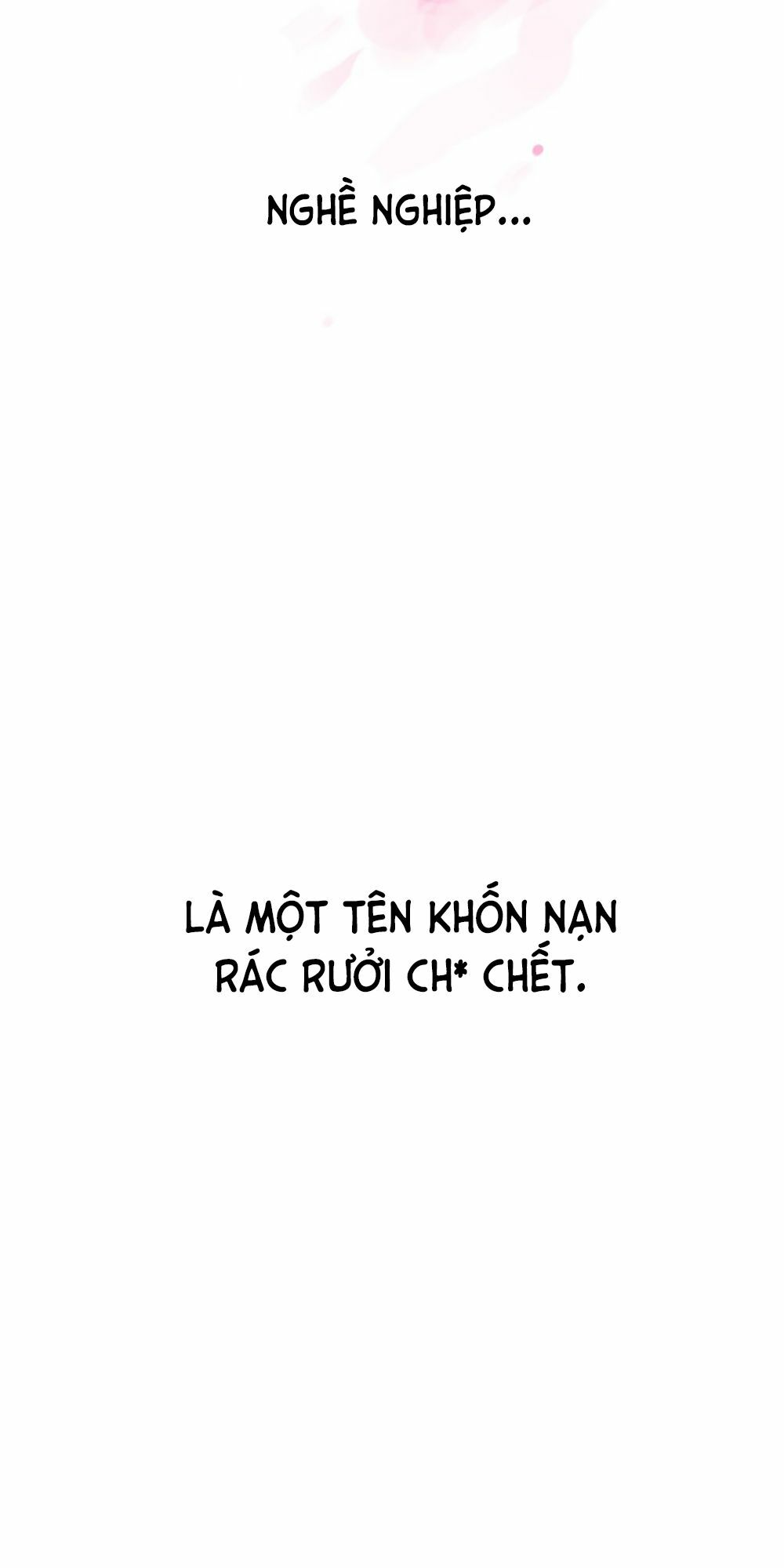 Kẻ Rác Rưởi Không Đáng Được Yêu: Chapter 1