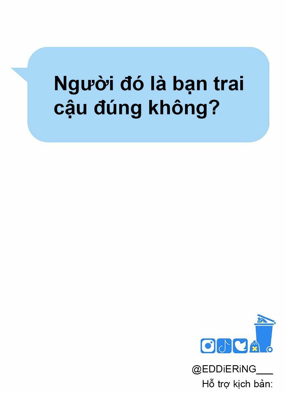 Kẻ Rác Rưởi Không Đáng Được Yêu: Chapter 22