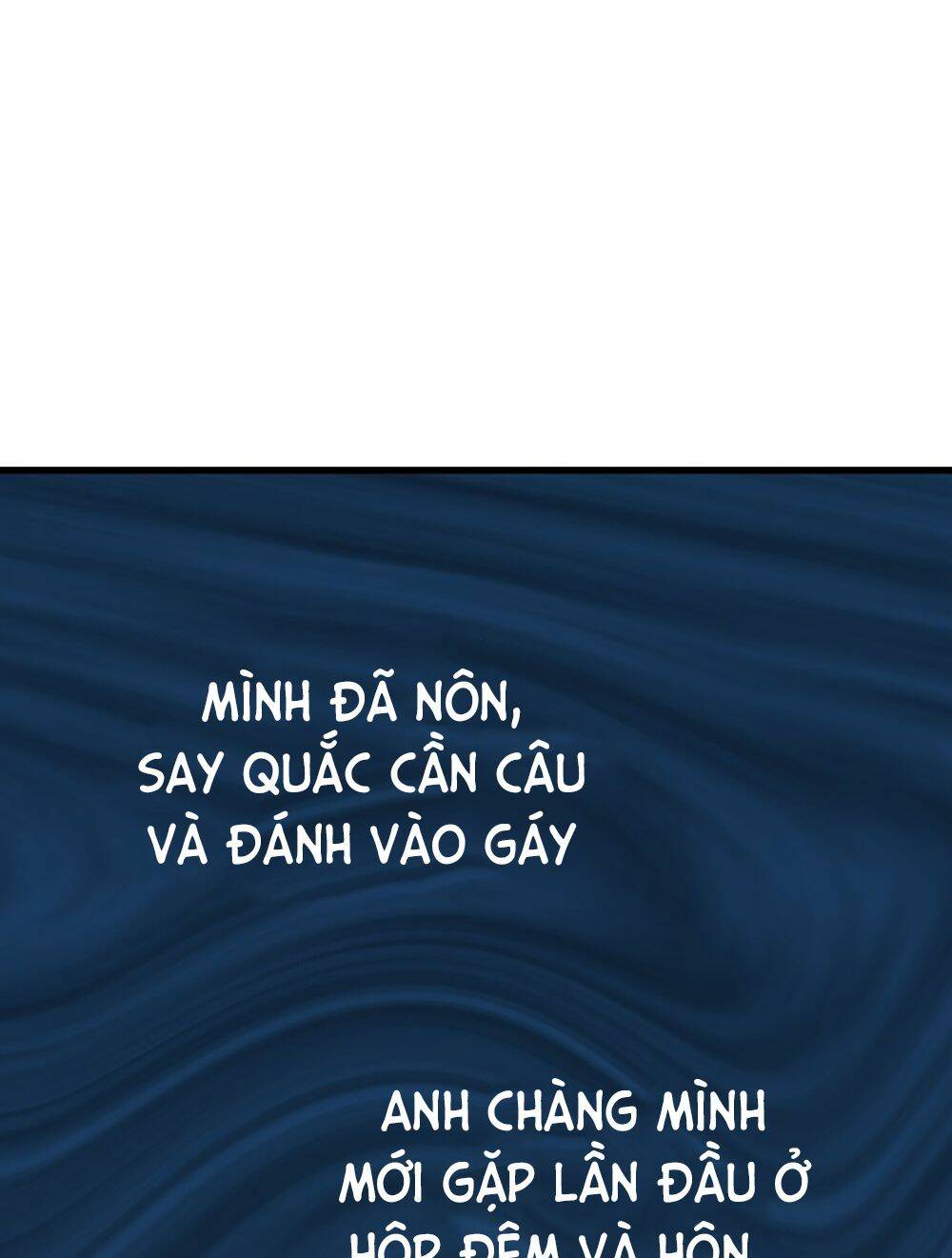 Kẻ Rác Rưởi Không Đáng Được Yêu: Chapter 22