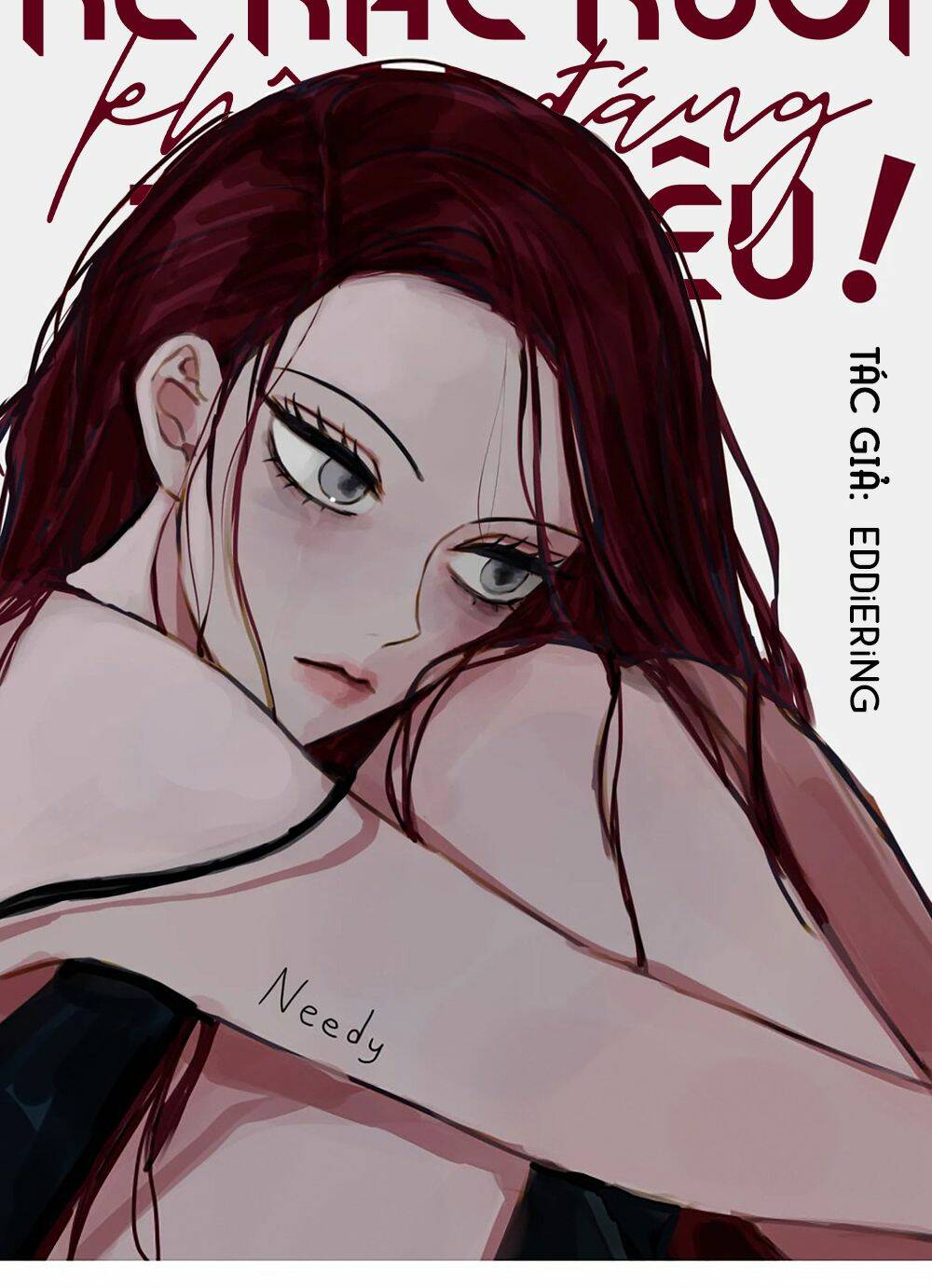 Kẻ Rác Rưởi Không Đáng Được Yêu: Chapter 23