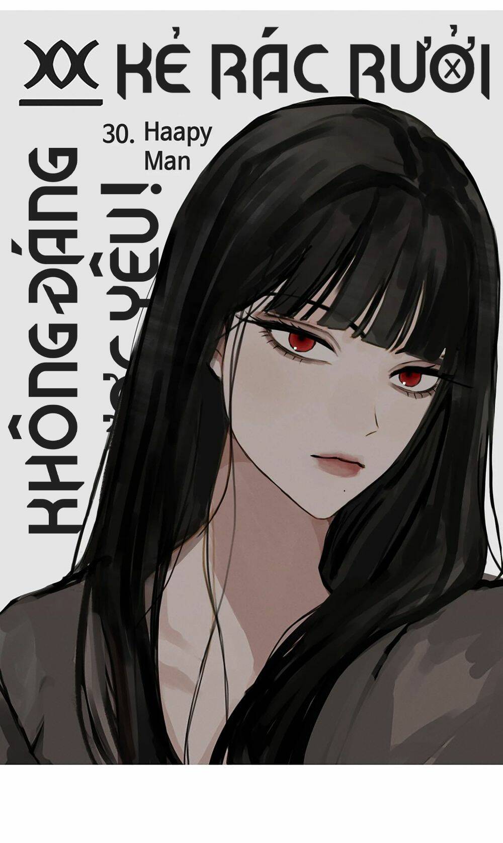 Kẻ Rác Rưởi Không Đáng Được Yêu: Chapter 30