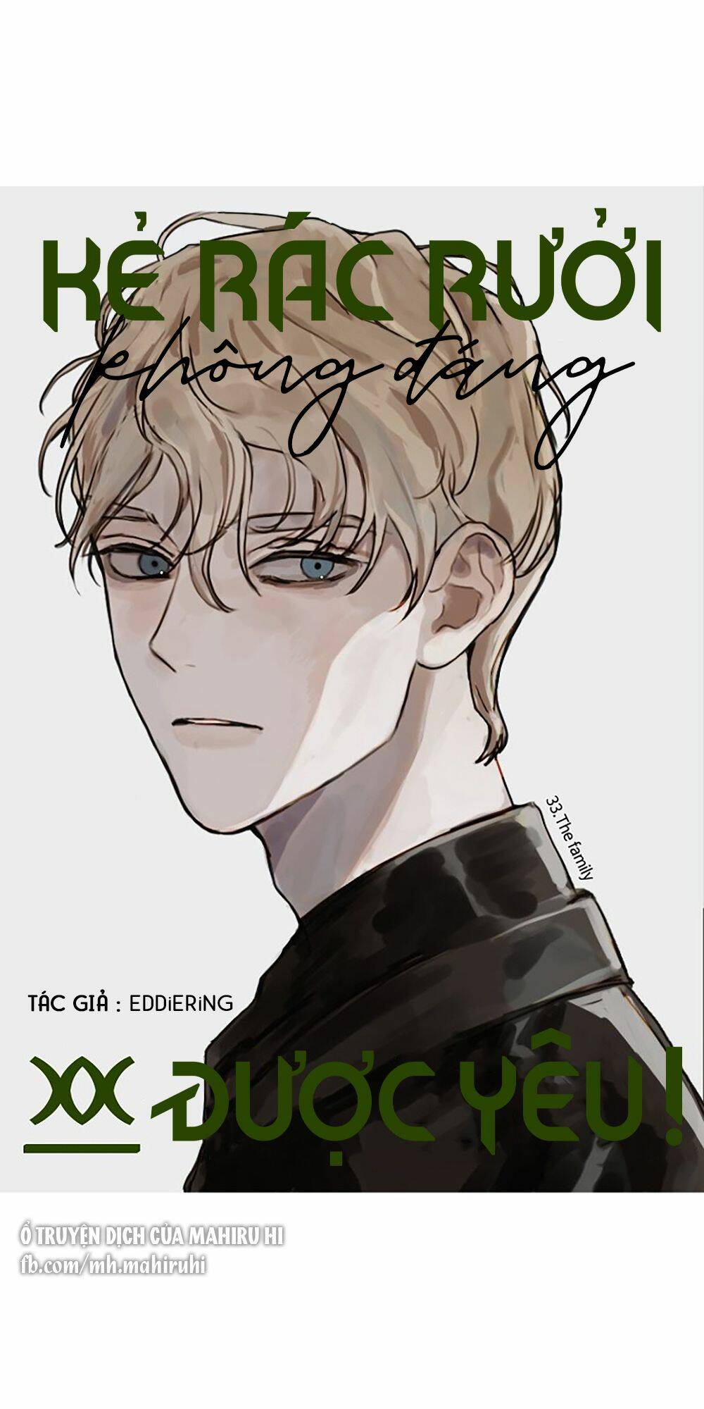Kẻ Rác Rưởi Không Đáng Được Yêu: Chapter 33