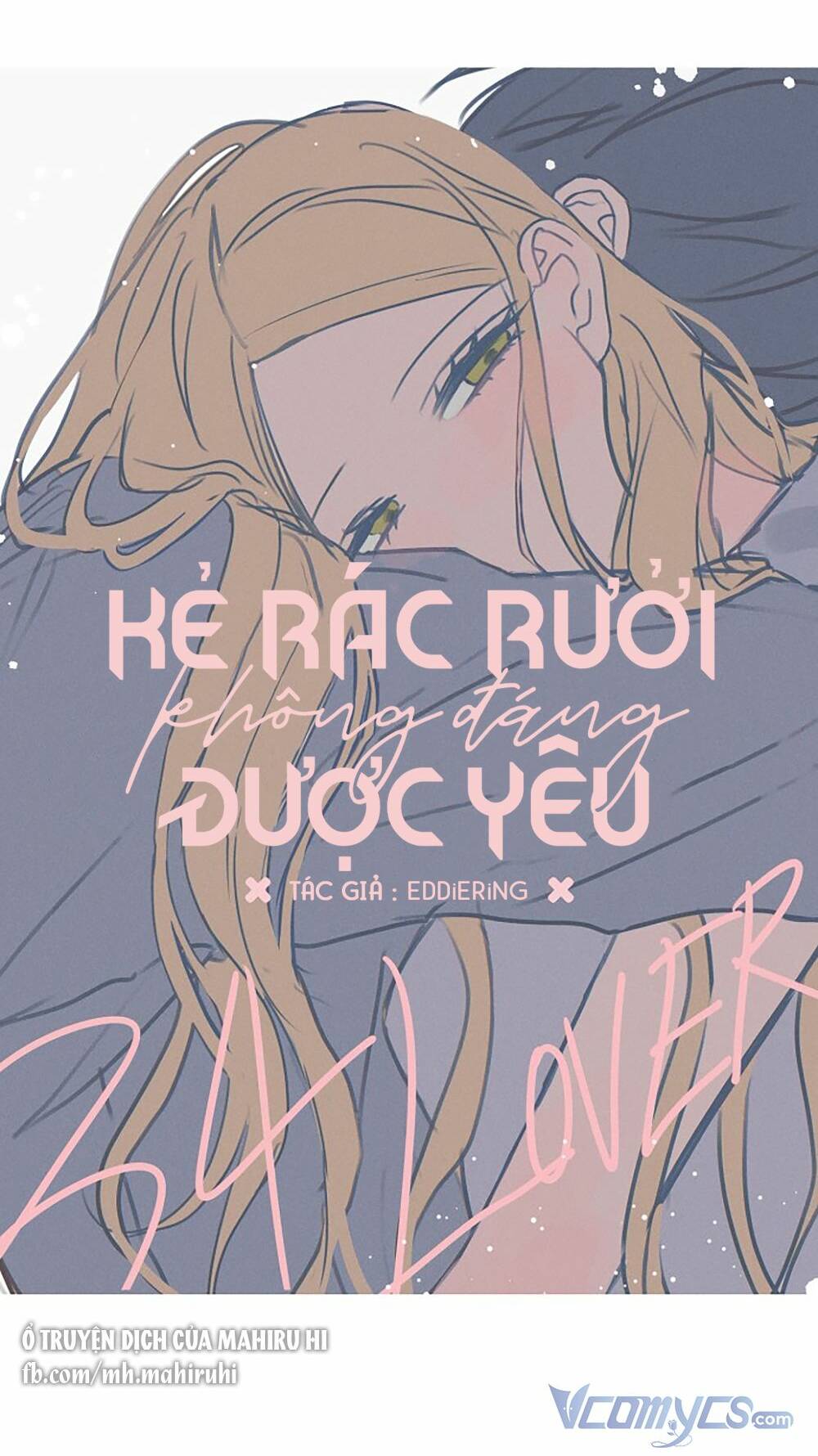 Kẻ Rác Rưởi Không Đáng Được Yêu: Chapter 34