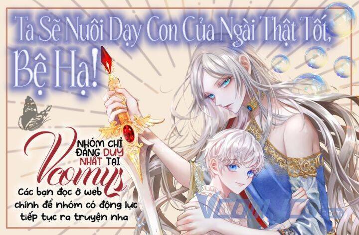 Ta sẽ nuôi dạy con của ngài thật tốt, bệ hạ!: Chapter 48