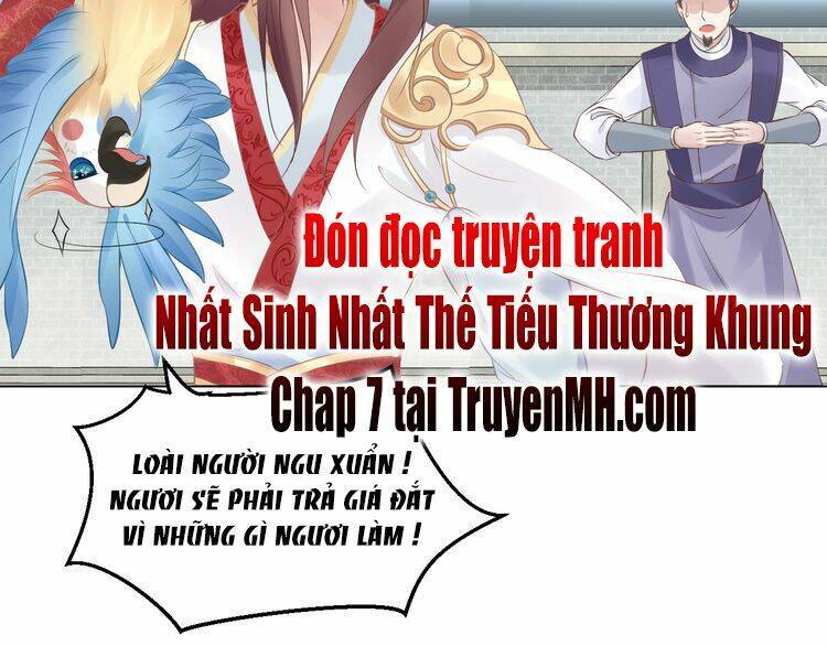Nhất Sinh Nhất Thế Tiếu Thương Khung: Chapter 6