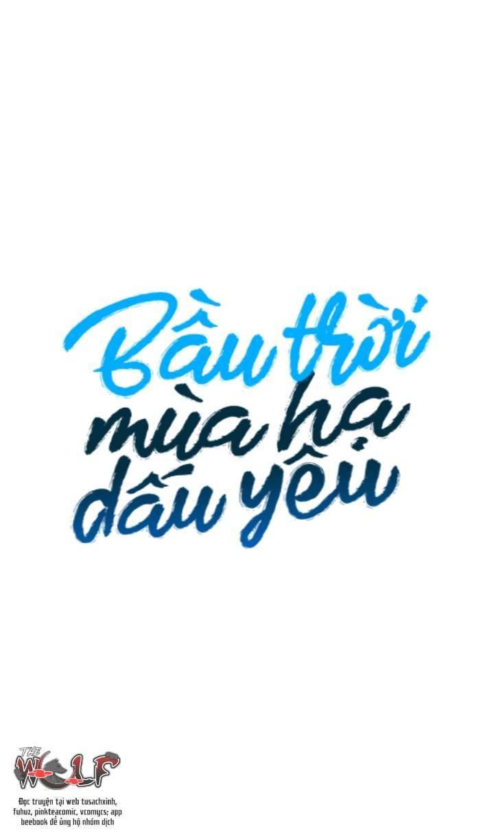 Bầu Trời Mùa Hạ Dấu Yêu: Chapter 4