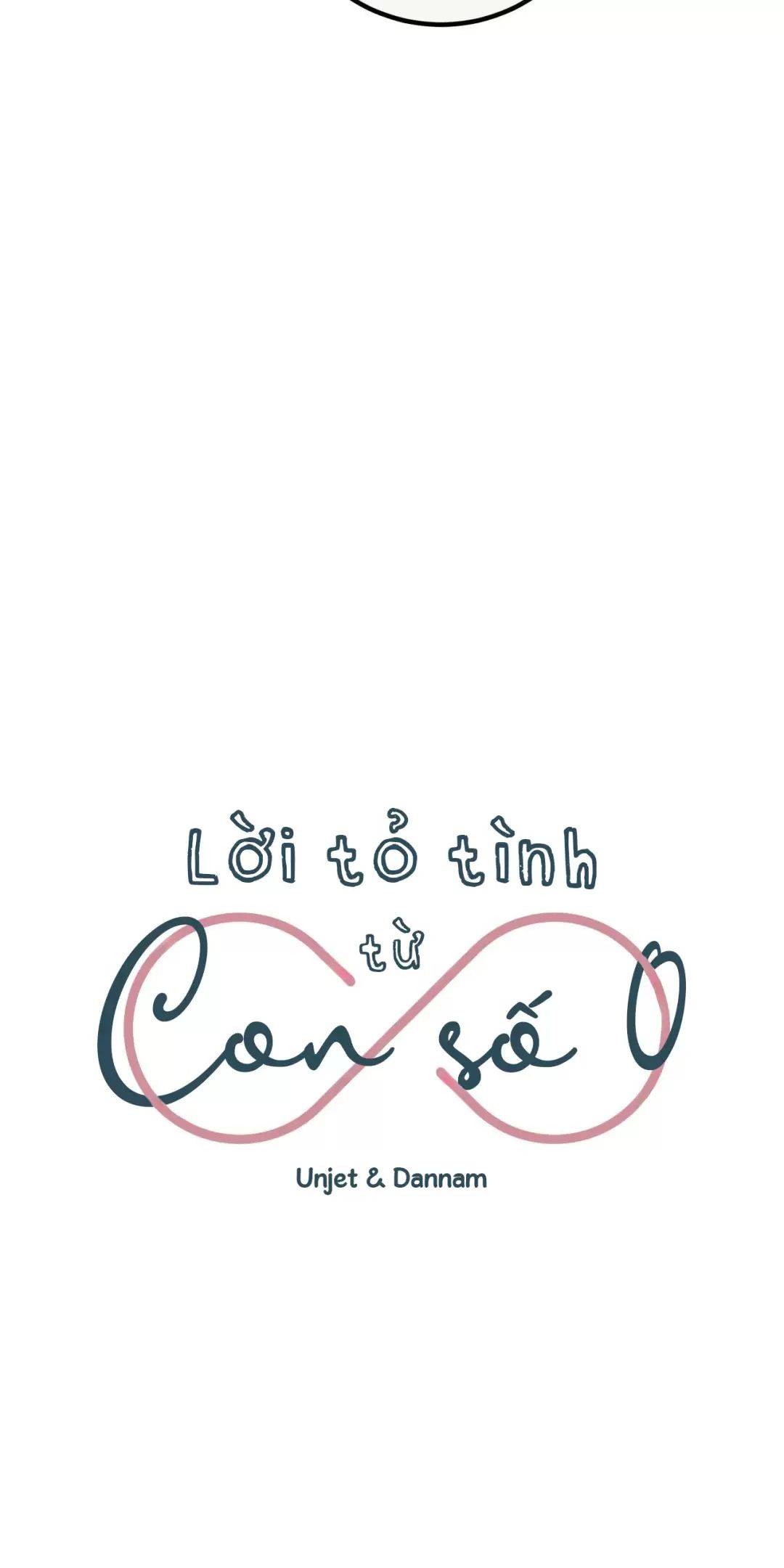 Lời Tỏ Tình Từ Con Số 0: Chapter 17