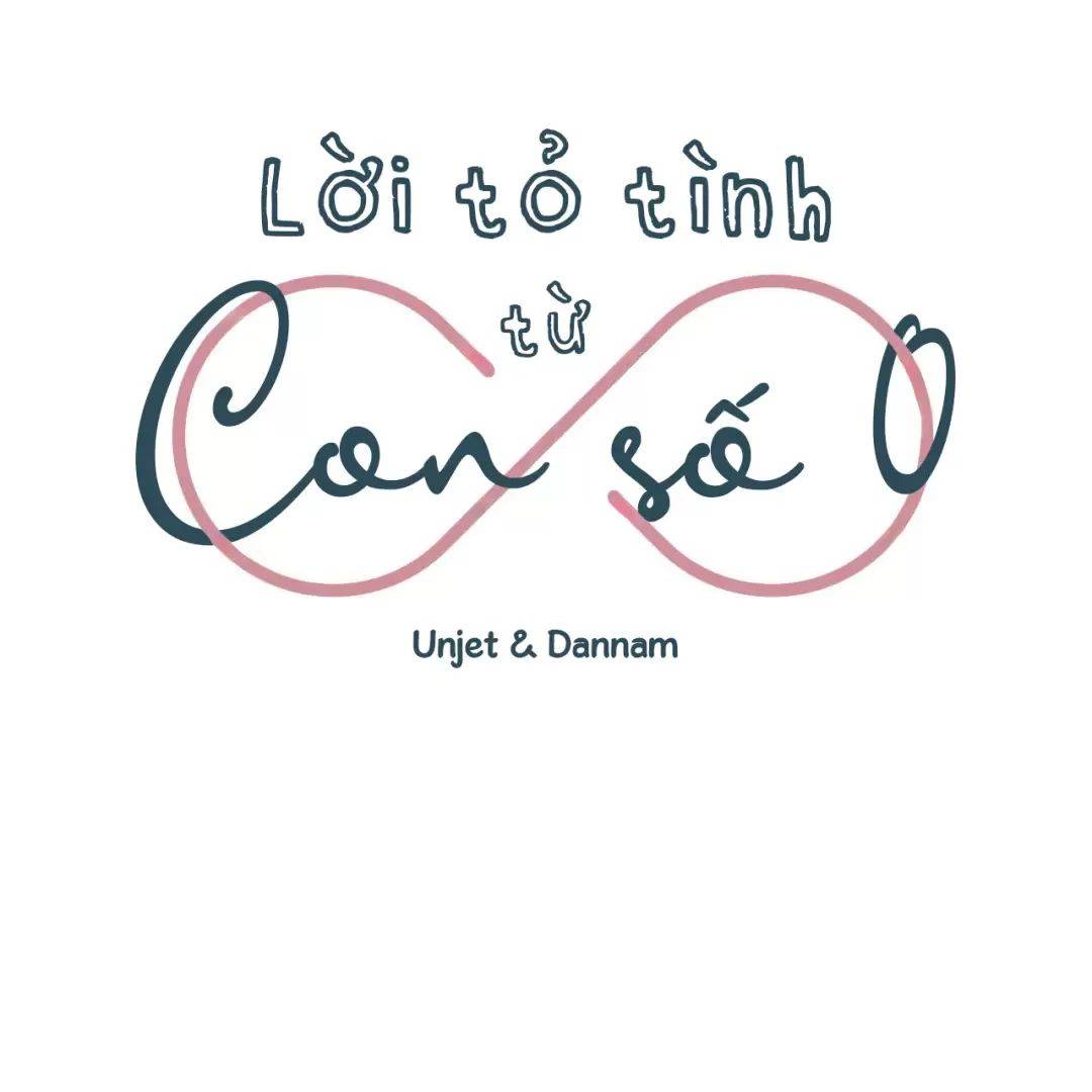 Lời Tỏ Tình Từ Con Số 0: Chapter 34